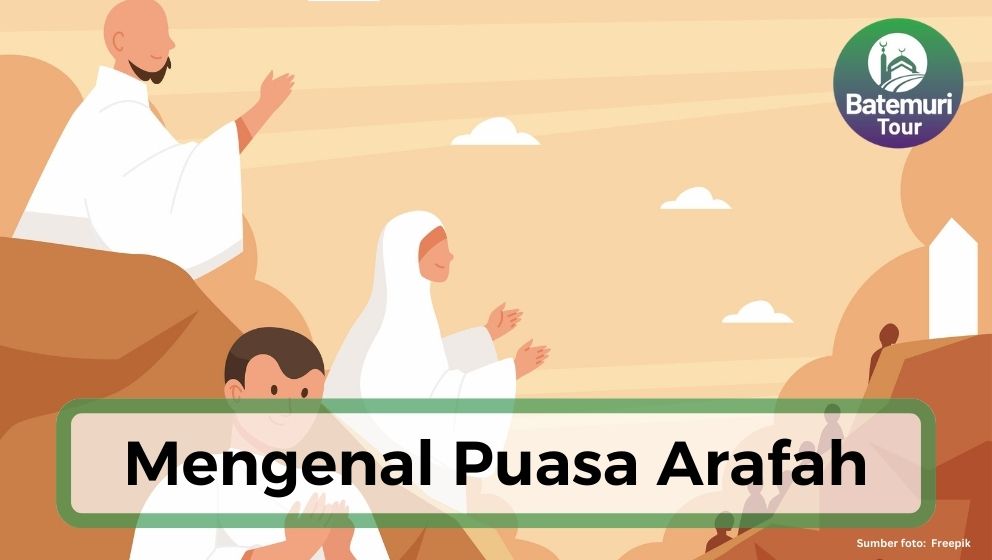 Pahala Haji Meski Tidak Berhaji? Mengenal Puasa Arafah: Hukum, Keutamaan dan Niatnya